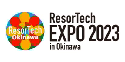 ResorTech EXPO 2023 in Okinawa